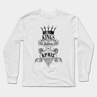 Kings are born in April_dark Long Sleeve T-Shirt
